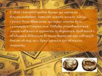 У своїй «Історії»Геродот вказує, що першими використовувати металеві монети п...