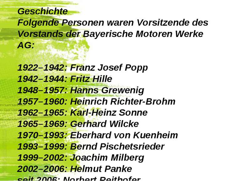 Geschichte Folgende Personen waren Vorsitzende des Vorstands der Bayerische M...