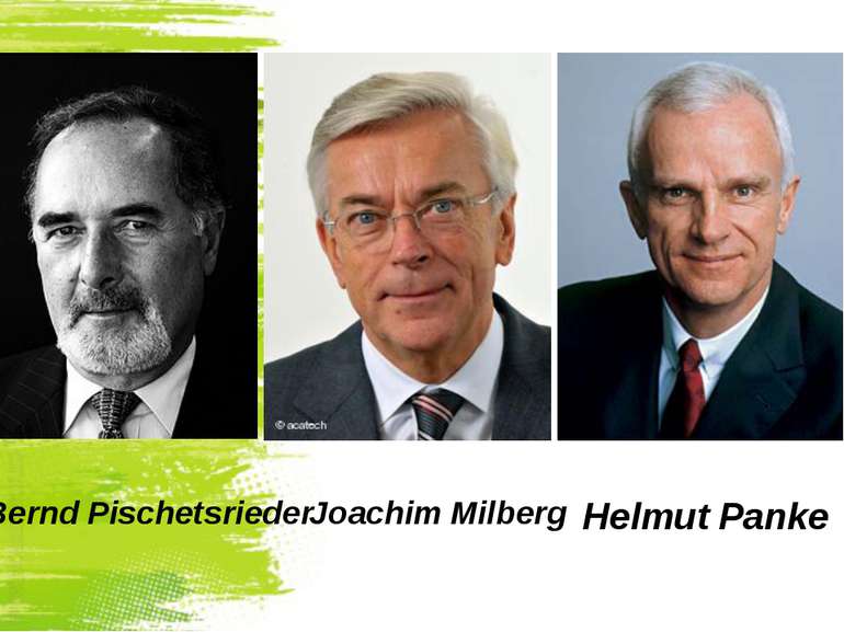 Joachim Milberg Bernd Pischetsrieder Helmut Panke