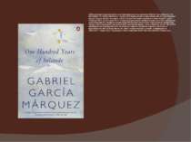 Найяскравішим твором відомого латиноамериканського письменника Габріеля Гарсі...