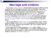 Marriage and children Twain and Olivia Langdon corresponded throughout 1868, ...