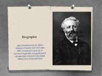 Biographie Jules Verne né le 8 février 1828 à Nantes en France et mort le 24 ...