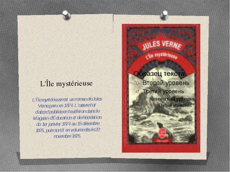 L'Île mystérieuse L'Île mystérieuse est un roman de Jules Verne paru en 1874....