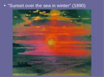 "Sunset over the sea in winter" (1890)