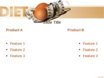 Slide Title Product A Feature 1 Feature 2 Feature 3 Product B Feature 1 Featu...