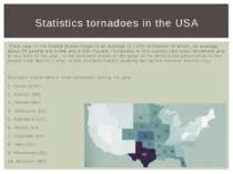 Each year in the United States noted in an average of 1,000 tornadoes in whic...