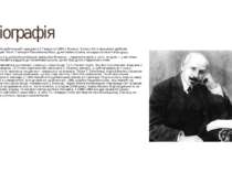 біографія Михайло Коцюбинський народився 17 вересня 1864 у Вінниці. Батько йо...