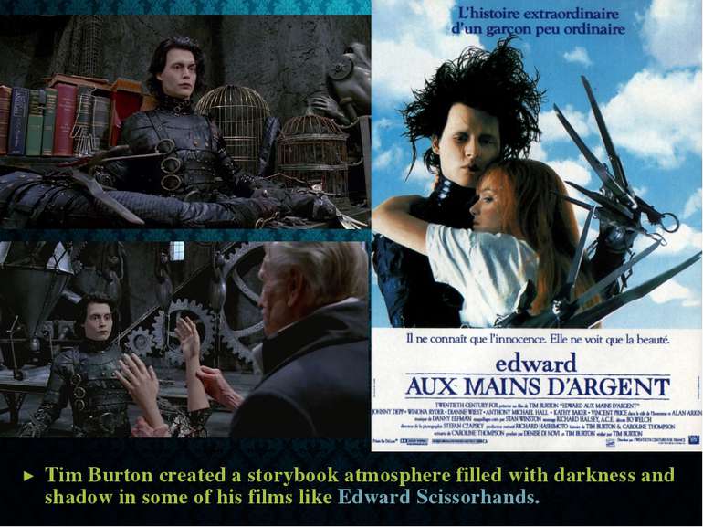 Tim Burton created a storybook atmosphere filled with darkness and shadow in ...