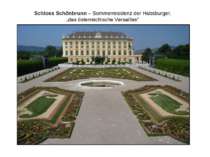 Schloss Schönbrunn – Sommerresidenz der Habsburger, „das österreichische Vers...