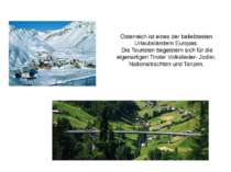 Österreich ist eines der beliebtesten Urlaubsländern Europas. Die Touristen b...