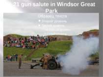 A 21 gun salute in Windsor Great Park