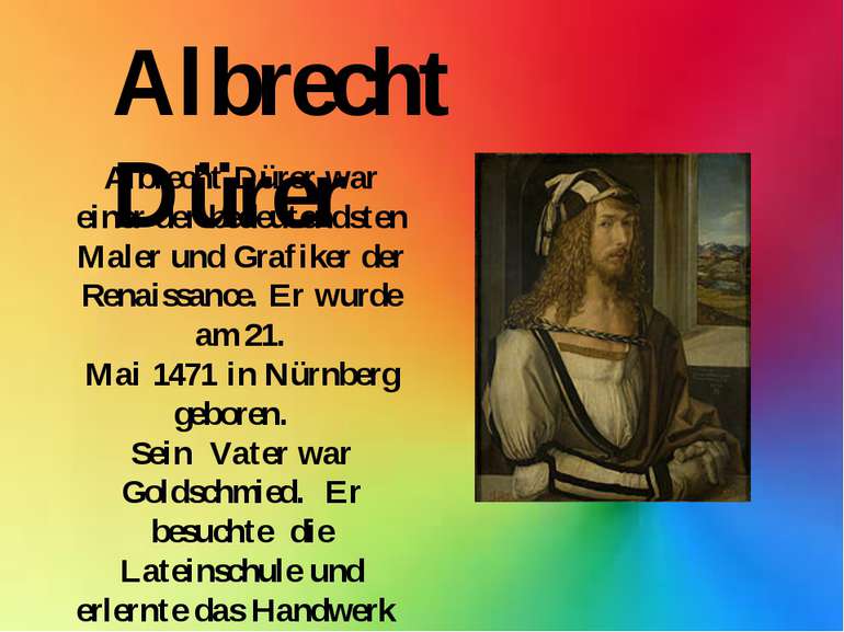 Albrecht Dürer war einer der bedeutendsten Maler und Grafiker der Renaissance...