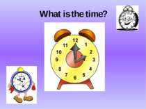 What is the time?