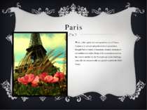 Paris Paris is the capital and most populous city of France. Centuries of cul...