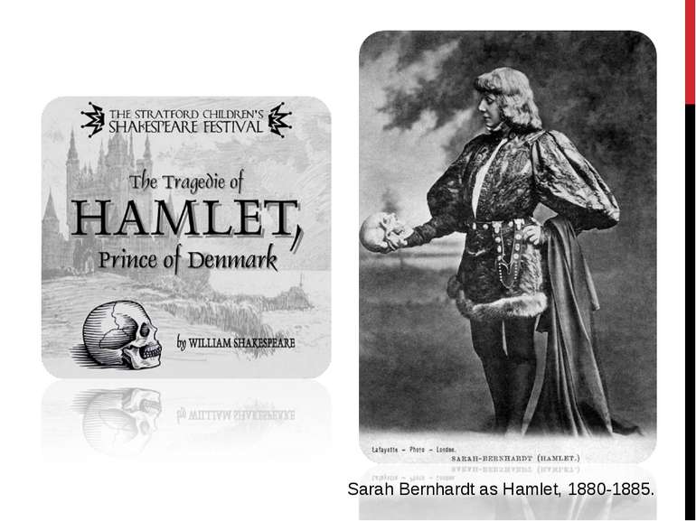 Sarah Bernhardt as Hamlet, 1880-1885.