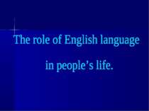 The role of English language in people’s life