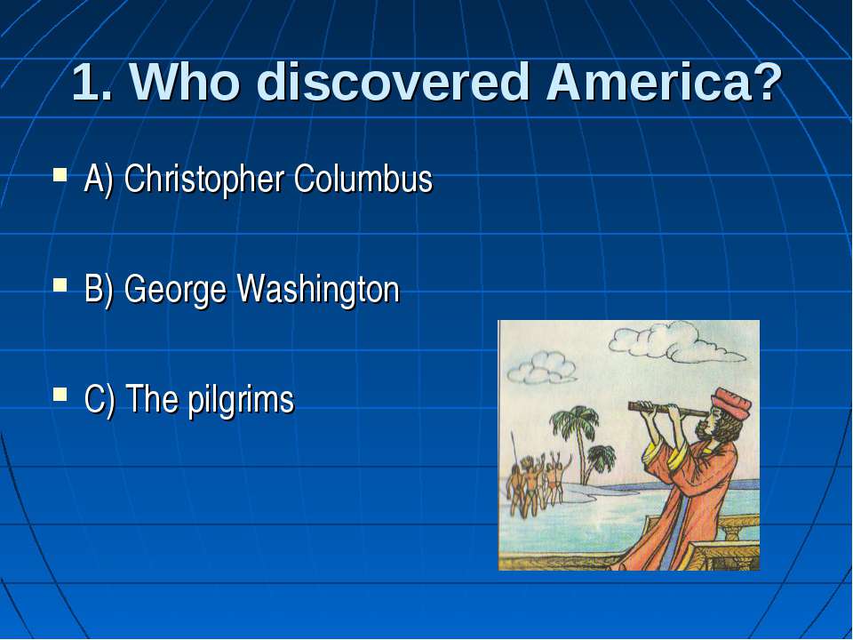 Who discovered them. Who discovered America ответ. Who discovered America перевод. When and who discovered America?. Who was discovered America by?.