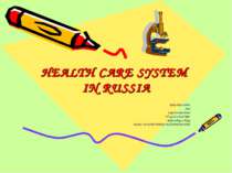 HEALTH CARE SYSTEM IN RUSSIA