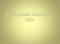 Let’s speak about the USA