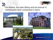 www.themegallery.com The theatre, the town library and an avenue in Arkhangel...
