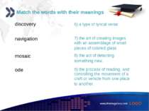 www.themegallery.com Match the words with their meanings discovery 6) a type ...