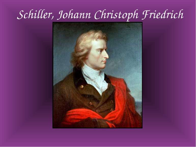 Schiller, Johann Christoph Friedrich