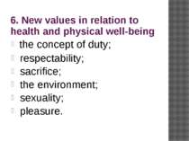 6. New values in relation to health and physical well-being the concept of du...