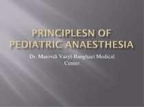 PRINCIPLESN OF PEDIATRIC ANAESTHESIA