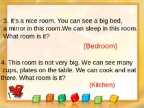 3. It’s a nice room. You can see a big bed, a mirror in this room.We can slee...