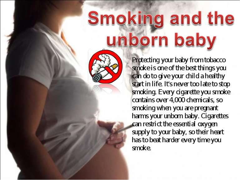 Protecting your baby from tobacco smoke is one of the best things you can do ...
