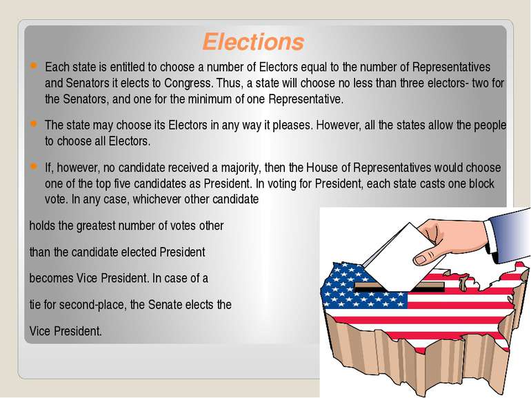 Elections Each state is entitled to choose a number of Electors equal to the ...