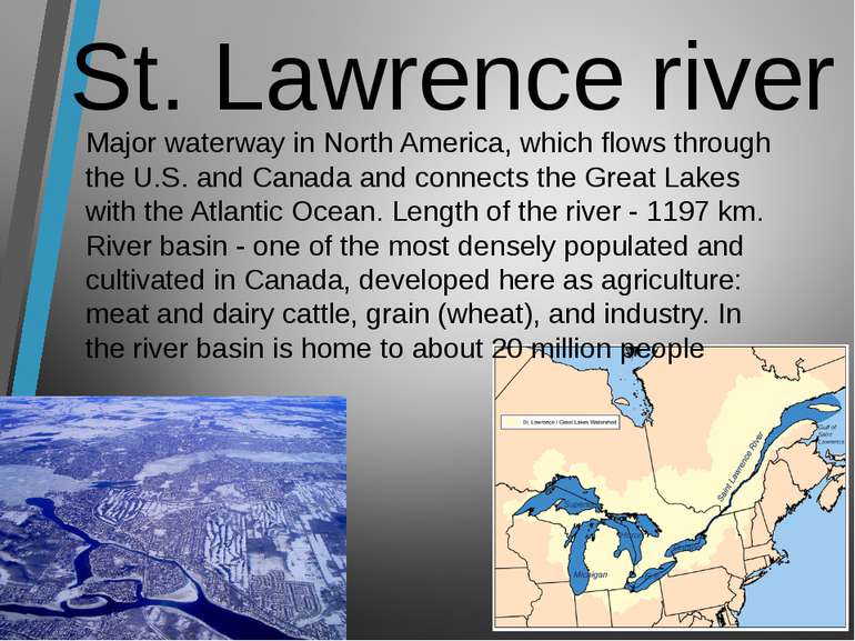 St. Lawrence river Major waterway in North America, which flows through the U...