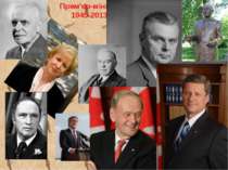 Прем’єр-міністри Канади 1945-2013