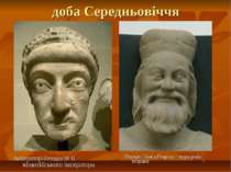 доба Середньовіччя Імператор Феодосій ІІ – візантійського імператора Портрет ...