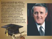 Неоконсервативний курс кабінету Малруні. На виборах 1984 р. до влади прийшла ...