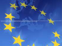 ЄС має власну офіційну символіку – прапор і гімн. Прапор затверджений в 1986 ...