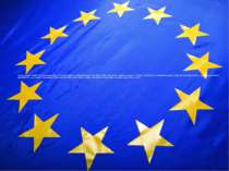 Хоча ЄС не має офіційної столиці (країни-члени є по черзі головами Співтовари...