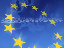 Головні органи ЄС: - Рада Європейського Союзу вирішує практичні аспекти діяль...
