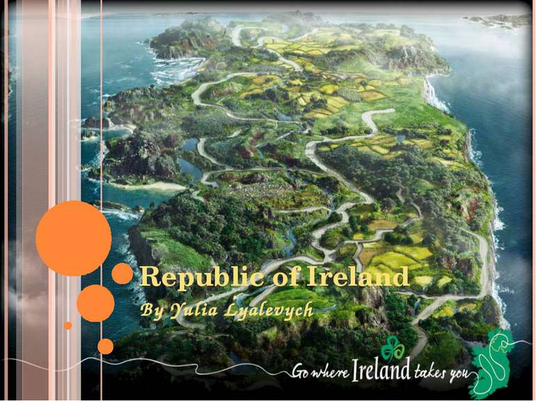 Republic of Ireland By Yulia Lyalevych