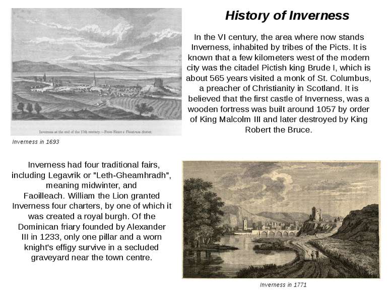 Inverness in 1771 Inverness in 1693 History of Inverness In the VI century, t...