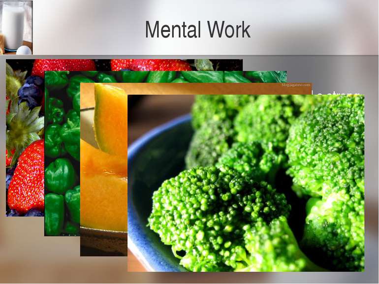Mental Work Vitamin C Vitamin C helps the body maintain healthy tissues and a...