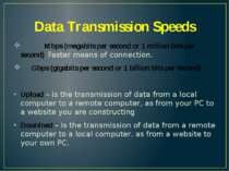 Data Transmission Speeds Mbps (megabits per second or 1 million bits per seco...