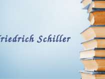 "Friedrich Schiller"