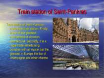 Train station of Seint-Pankras Train station of Seint-Pankras - more than tra...