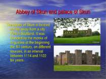 Abbey of Skun and palace of Skun The abbey of Skun is located not far away fr...