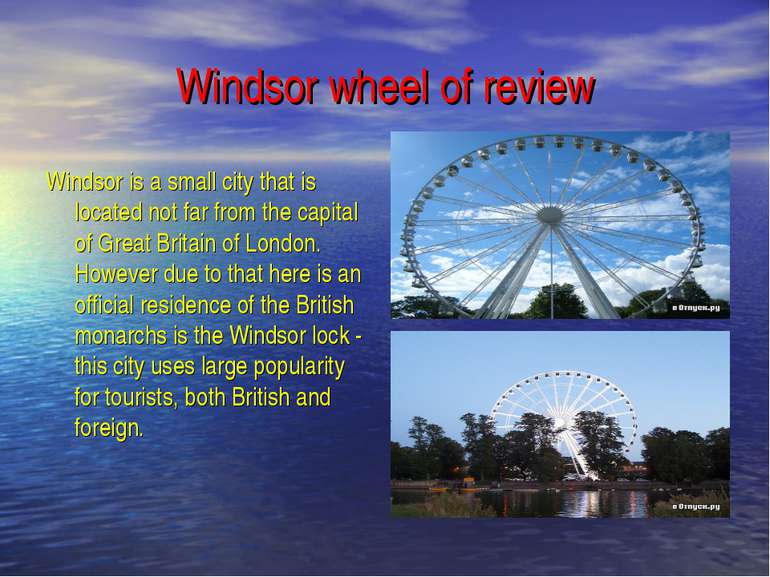 Windsor wheel of review Windsor is a small city that is located not far from ...