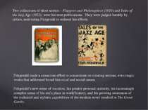 Two collections of short stories – Flappers and Philosophers (1920) and Tales...