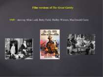 Film versions of The Great Gatsby 1949 – starring Allan Ladd, Betty Field, Sh...