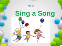Relax Sing a Song