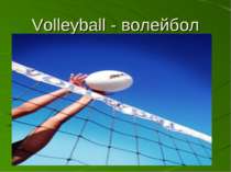 Volleyball - волейбол